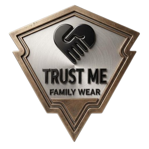 Trust Me Family Wear